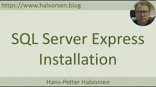 SQL Server 2019 Express Installation