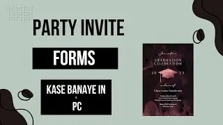 Party invite form kase banaye / How to create party invite form