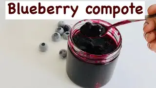 How to make  the Perfect Blueberry Compote under 15 minutes| Kitchen2heart