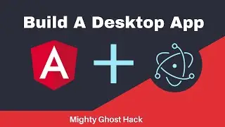 Create Angular Desktop App | Web App into Desktop