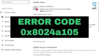 Fixed Error Code 0x8024a105 Windows 10 Update