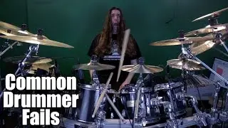 Common Drummer Fails