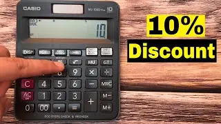 How To Calculate 10 Percent Discount on Calculator