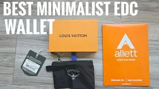 Slimmest EDC Wallet from Cheap to Luxury Osprey Ultralight Louis Vuitton Allett Minimalist