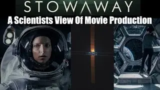 Stowaway: My View Of This Sci-fi Movie as a Science Consultant