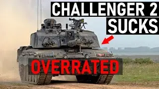 Challenger 2 Actually SUCKS! The Most Overrated Tank