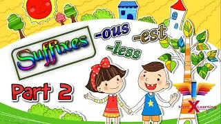 Suffix Part 2 || Learn Suffix ous, less, est || What are Suffixes?