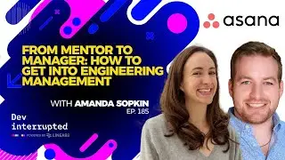 From Mentor to Manager: How to Get Into Engineering Management with Amanda Sopkin (#185)