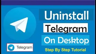 How To Uninstall Telegram Desktop