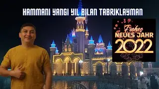 YANGI YIL 2022 YIL BILAN HAMMANI TABRIKLAYMAN