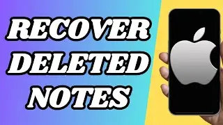 How To Recover Deleted Notes From Iphone