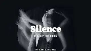 Silence || Afro-Pop Type Riddim