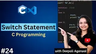 Switch Statement in C Programming | Calculator using Switch Case | C Programming Tutorial #24