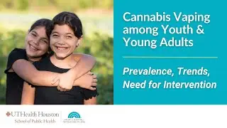 Cannabis Vaping among Youth and Young Adults: Prevalence, Trends, Need for Intervention