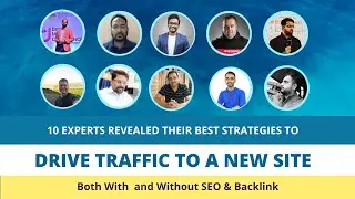 How to Increase Website Traffic Fast & Get FREE Traffic? Best Tips & Strategies by 10 PRO Bloggers