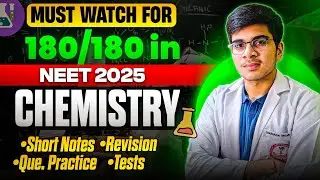 Ultimate Guide to Scoring 180/180 in NEET Chemistry! 💯 🔥 Don’t Miss This! 🚀 