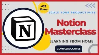 Notion Masterclass Maximise Your Productivity and Organisation