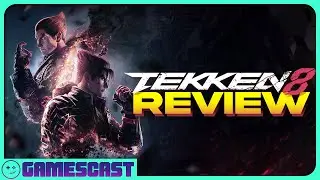 Tekken 8 Review - Kinda Funny Gamescast