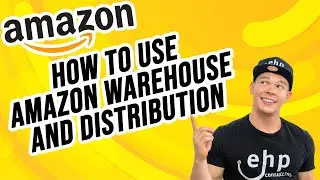 How To Use Amazon Warehouse and Distribution (AWD) by EHP Consulting Group