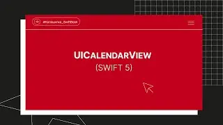 UICalendarView (Swift 5)