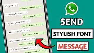 How to Send Stylish Message On Whatsapp ! How to Change Whatsapp Message Font ! Change Whatsapp Font