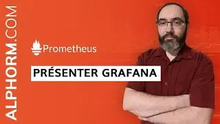 Formation Prometheus : Présenter Grafana - Vidéo Tuto