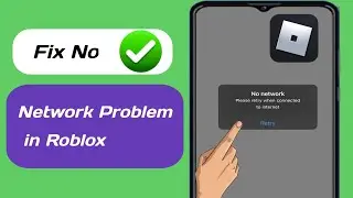 How to fix roblox no network problem I roblox connection error no network roblox (2024)