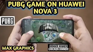 Huawei Nova 3 PUBG Mobile Max Settings