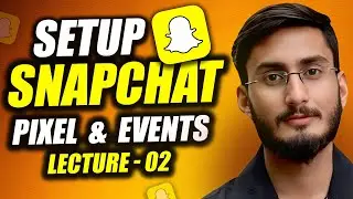 How to Create Snapchat Pixel & Events (2024) | Snapchat Ads Course (Part-2)