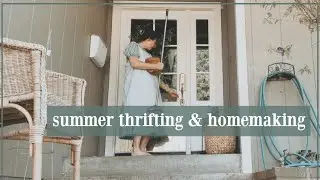 Deep Cleaning & Thrifty Finds Haul + Summer Homemaking Inspiration