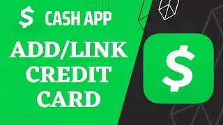 How to Add Credit Card on Cash App | 2023