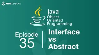 Belajar Java [OOP] - 35 - Interface VS Abstract