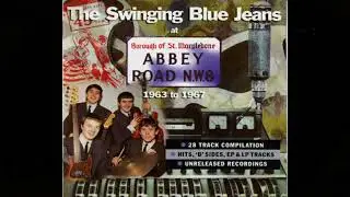 The Swinging Blue Jeans - At Abbey Road (1963 - 1967)