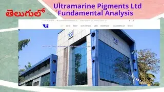 Telugu|| Ultramarine & Pigments ltd 10 years Fundamental analysis