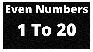 Even numbers 1 to 20 | even numbers between 1 and 20 | list of even numbers 1-20