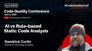 AI vs Rule-based Static Code Analysis by Kendrick Curtis | Code Quality Conference 2023