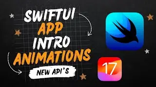 SwiftUI App Intro Animation's - iOS 17 - WWDC 2023