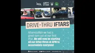 HiMY SYeD -- Drive Thru Iftar, ICC Islamic Centre of Canada, ISNA, Mississauga, Friday April 16 2021