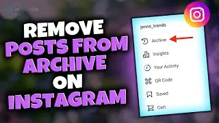 Unarchive Instagram Posts | Remove posts from archive on instagram 2023