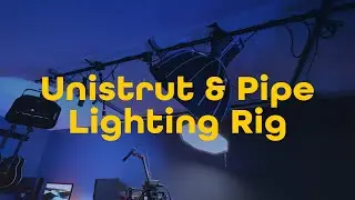 Building the Ultimate Ceiling Mounted Unistrut & Pipe Video Lighting Rig