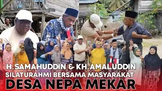 Silaturahmi H. Samahuddin dan Kh. Amaluddin bersama masyarakat Desa Nepa Mekar