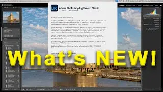 What's NEW in Lightroom Classic Ver 9.4