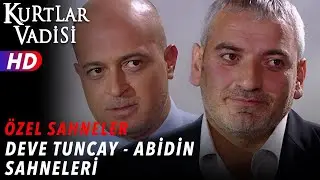 Deve Tuncay ve Abidin Sahneleri - Kurtlar Vadisi | Özel Sahneler