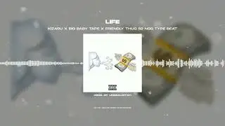 [FREE FOR PROFIT] KIZARU X BIG BABY TAPE X FRIENDLY THUG 52 NGG TYPE BEAT - «LIFE»