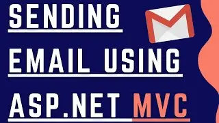 how to send email in asp.net mvc | MVC sending email