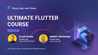 Ultimate Flutter Course - Flying High with Flutter #59