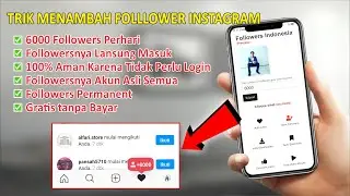 CARA MENAMBAH 6000 FOLLOWERS INSTAGRAM SECARA INSTAN TANPA LOGIN DAN GRATIS PERMANEN