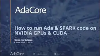 How to run Ada and SPARK code on NVIDIA GPUs and CUDA