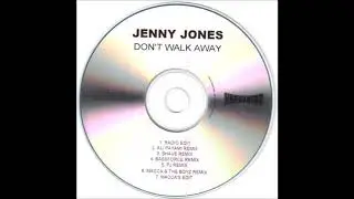 Jenny Jones - Don't Walk Away(Bassforce Remix)