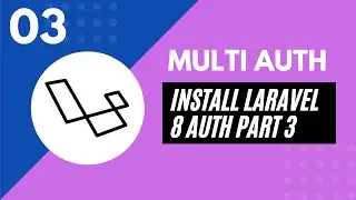 Laravel 8 Multi Auth | Install Laravel 8 Auth Part 3